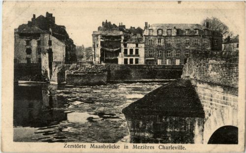 Charleville - Zerstörte Maasbrücke