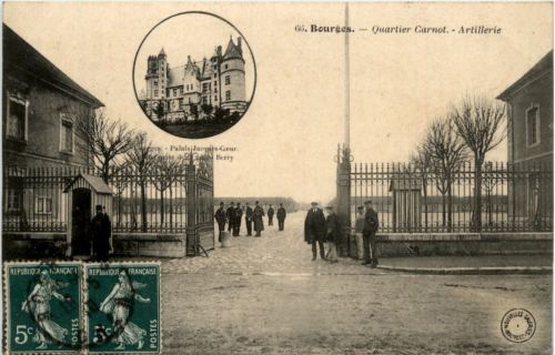 Bourges - Quartier Carnot - Artillerie