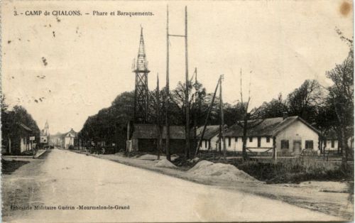 Camp de Chalons - Phare et Baraquements