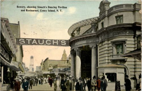 Coney Island - Bowery - Stauchs Dancing Pavilion