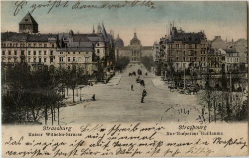 Strassburg - Kaiser Wilhelm Strasse