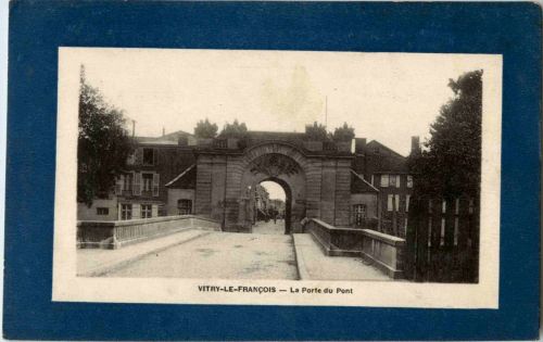 Vitry le Francois - La Porte du Pont