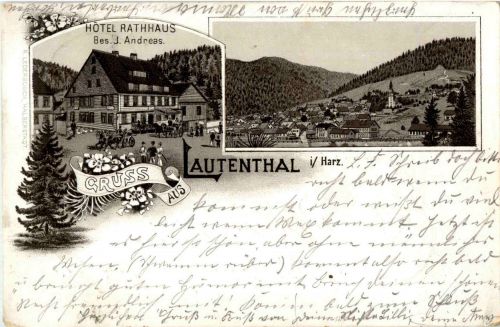 Gruss aus Lautenthal - Hotel Rathhaus - Litho 1897