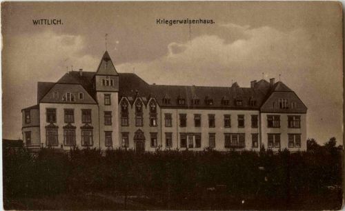 Wittlich - Kriegerwaisenhaus