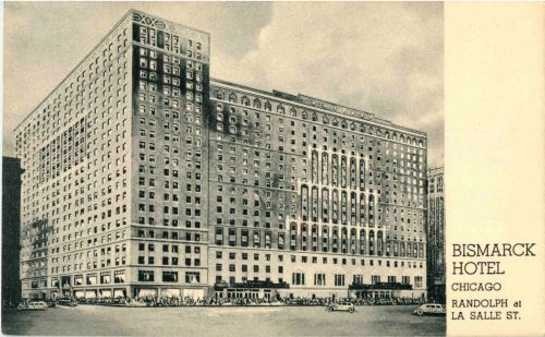 Chicago - Bismarck Hotel