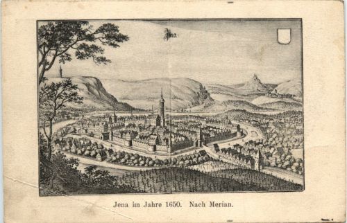 Jena - Im Jahre 1650. Nach Merian