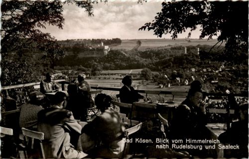 Naumburg - Bad Kösen - Blick vom Himmelreich nach Rudelsburg und Saaleck