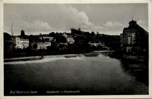 Naumburg - Bad Kösen - Saalewehr u. Gradierwerk