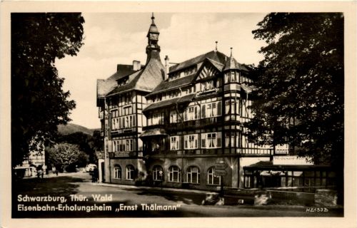 Saalfeld/Saale - Schwarzburg - Eisenbahn-Erholungsheim Ernst Thälmann