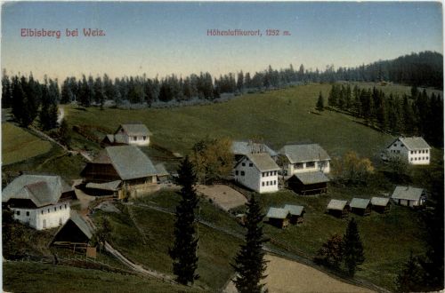 Weiz/Steiermark - Eibisberg bei Weiz