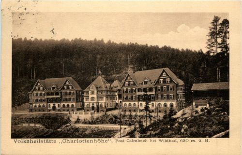 Calmbach bei Wildbad - Volksheilstätte Charlottenhöhe
