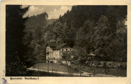 Kirnitzschtal - Gaststätte Waldhaus