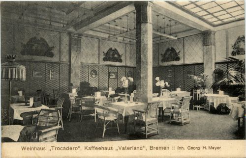 Bremen - Weinhaus Trocadero - Kaffeehaus Vaterland