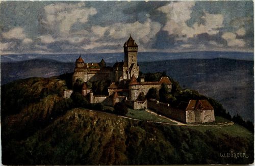 Die Hohönigsburg - Künstlerkarte W. Bürger