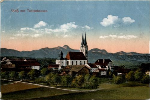 Gruss aus Tuntenhausen