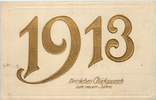 Neujahr - Jahreszahl 1913