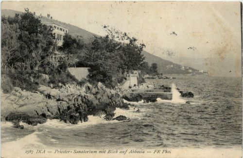 IKA - Priester Sanatorium mit Blick auf Abbazia