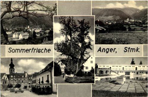 Anger/Steiermark - Sommerfrische Anger div.Bilder