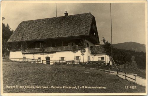 Aflenz/Steiermark - Gasthaus u. Pension Pierergut, S.u.B.Weissenbacher - Aflenz