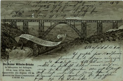 Gruss aus dem Bergischen - Kaiser Wilhlem Brücke in Müngsten