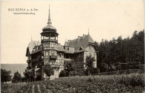 Bad Berka - Kaiser Wilhelms Burg