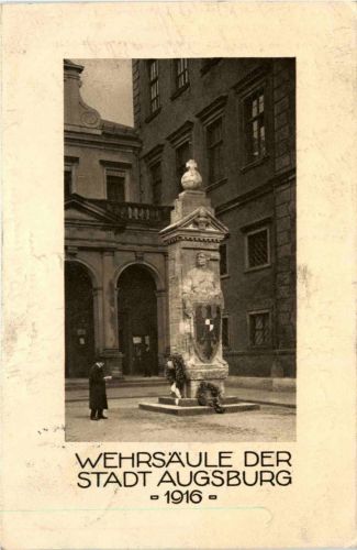 Wehrsäule der Stadt Augsburg 1916