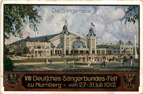 Nürnberg - Deutsches Sängerbundfest 1912