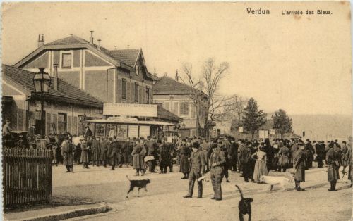 Verdun - L arrivee des Bleus