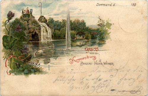 Gruss von der Kronenburg Dortmund - Litho - Brauerei Heinr. Wenker