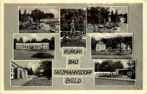 Bad Tatzmannsdorf, Kurort, Herz-und Frauenheilbad, div.Bilder