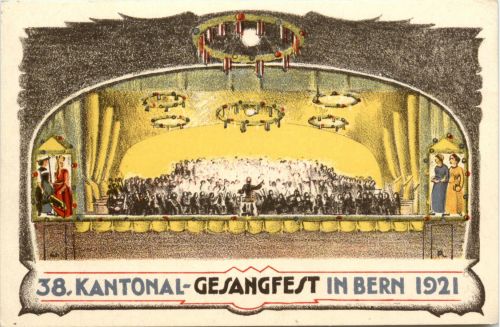 Bern - 38. Kantonal Gesangsfest 1921