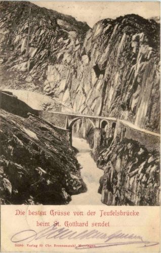 Die besten Grüsse von der Teufelsbrücke beim St. gotthard