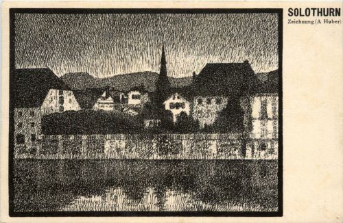 Solothurn - Zeichnung A. Huber