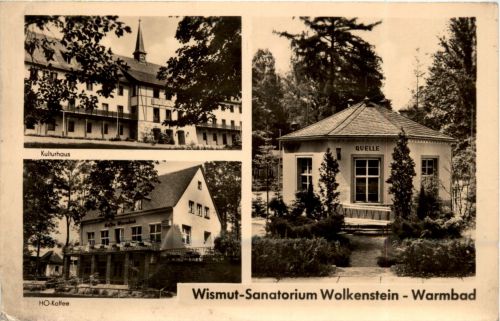 Wolkenstein Warmbad - Wismut Sanatorium