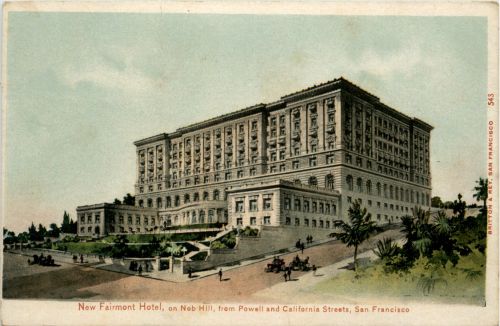 San Francisco - New Fairmont Hotel