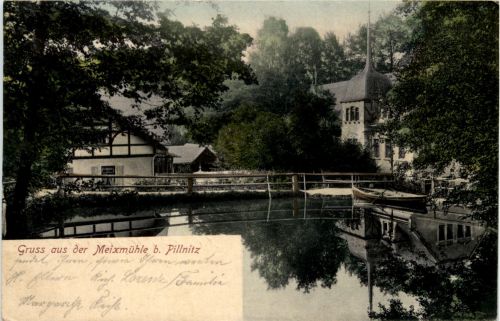 Gruss aus der Meixmühle bei Pillnitz