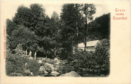 Gruss aus dem Trusenthal