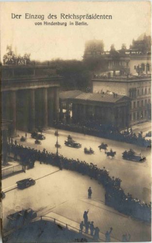 Berlin - Einzug des Reichspräsidenten Hindenburg