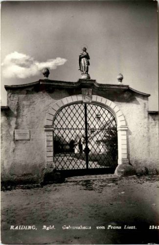Sonstige Burgenland - Raiding, Geburtshaus von Franz Liszt