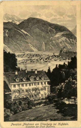 Kufstein/Tirol und rundherum - Pension Neuhaus am Thierberg bei Kufstein