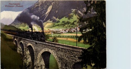 Sonstige/Tirol - Tauernbahn, Weitmoser-Viadukt