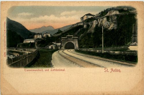 St.Anton/Arlberg - St.Anton, Tunnelmundloch und Lottdenkmal