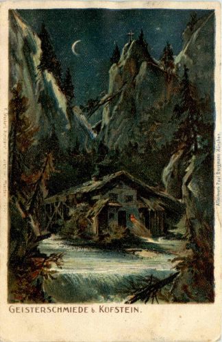 Sonstige/Tirol - Geisterschmiede b. Kufstein
