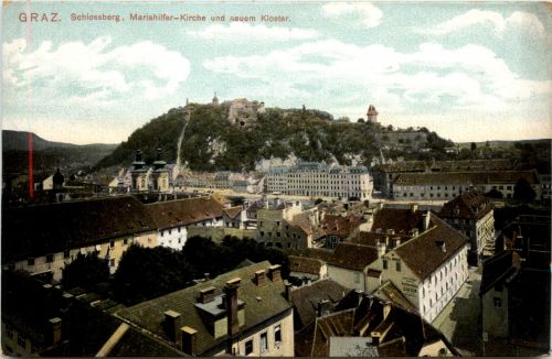 Graz, Schlossberg, Mariahilfer-Kirche und neuem Kloster