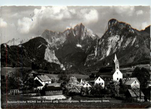 Admont, Sommerfrische Weng gegen Hochtorgruppe. Gesäuseeingang