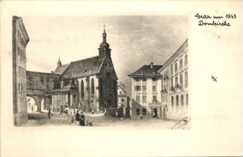 Graz/Steiermark - Graz, Domkirche 1843