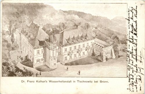 Tischnowitz bei Brünn - Dr. Franz Kuthans Wasserheilanstalt