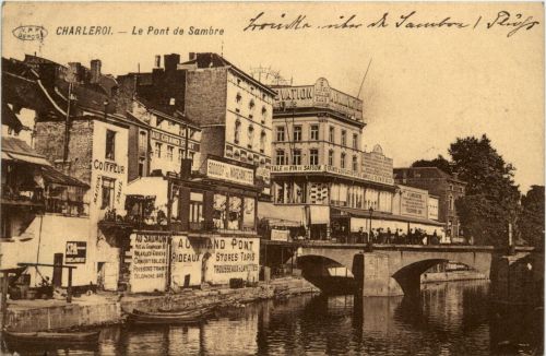 Charleroi - Le Pont de Sambre