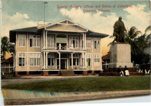 Cristobal - Quarter Masters Office and Statue of Columbus