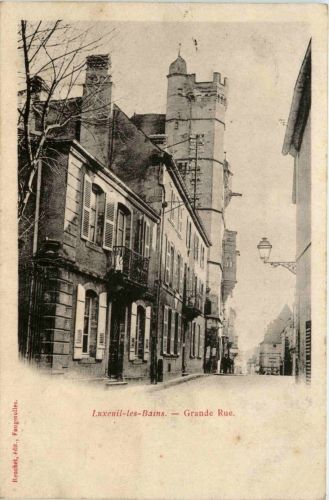 Luxeuil les Bains - Grande Rue